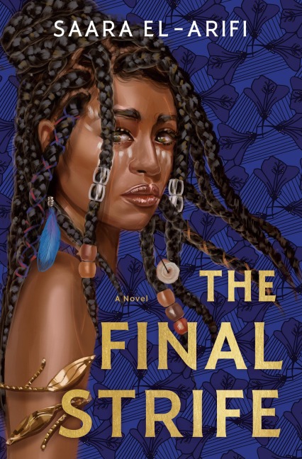 The Final Strife - Saara El-Arifi
