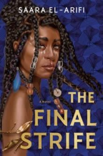 The Final Strife - Saara El-Arifi