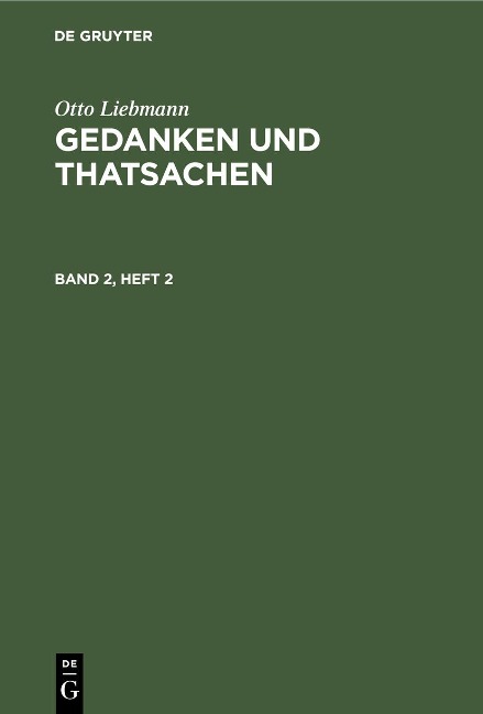 Otto Liebmann: Gedanken und Thatsachen. Band 2, Heft 2 - Otto Liebmann