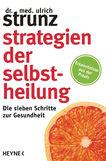 Strategien der Selbstheilung - Ulrich Strunz