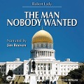 The man nobody wanted - Robert Lady