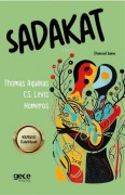 Cover-Bild zum Titel 'Sadakat' von 'Thomas Aquinas, C. S. Lewis, Homeros'