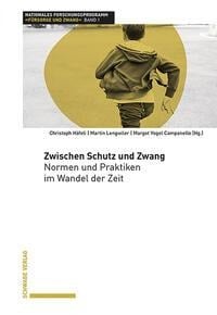 Zwischen Schutz und Zwang - 