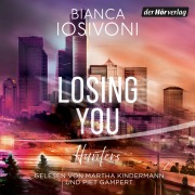 Cover-Bild zum Titel 'Hunters - Losing You' von 'Bianca Iosivoni'