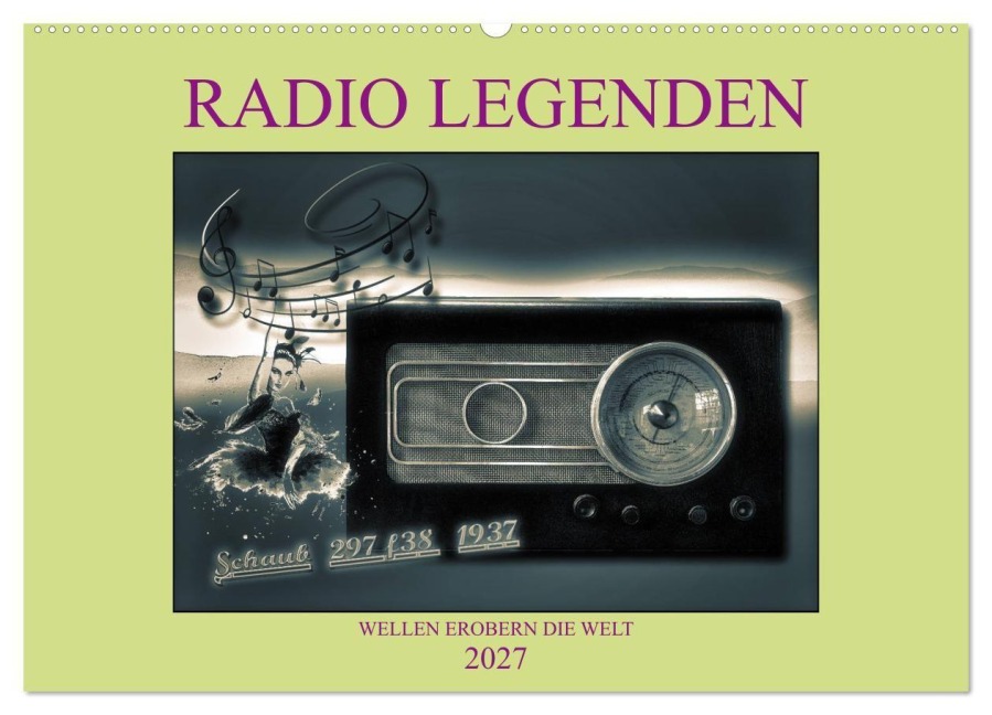 RADIO LEGENDEN (Wandkalender 2027 DIN A2 quer), CALVENDO Monatskalender - W. W. Voßen Herzog von Laar am Rhein