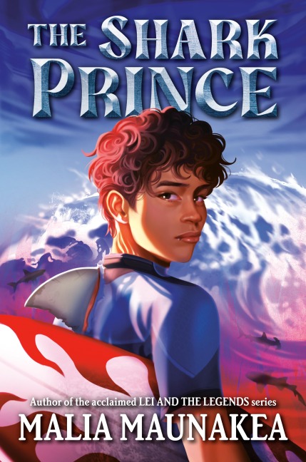 The Shark Prince - Malia Maunakea