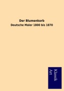 Cover-Bild zum Titel 'Der Blumenkorb' von 'Viktor Goldschmidt'