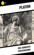 Cover-Bild zum Titel 'Des Sokrates Verteidigung' von 'Platon'