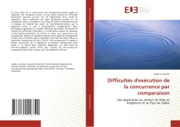 Cover-Bild zum Titel 'Difficultés d'exécution de la concurrence par comparaison' von 'Aude Le Lannier'
