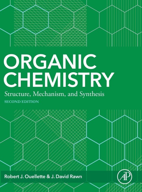 Organic Chemistry - Robert J. Ouellette, J. David Rawn
