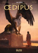 Cover-Bild zum Titel 'Mythen der Antike: Ödipus (Graphic Novel)' von 'Luc Ferry, Clotilde Bruneau'