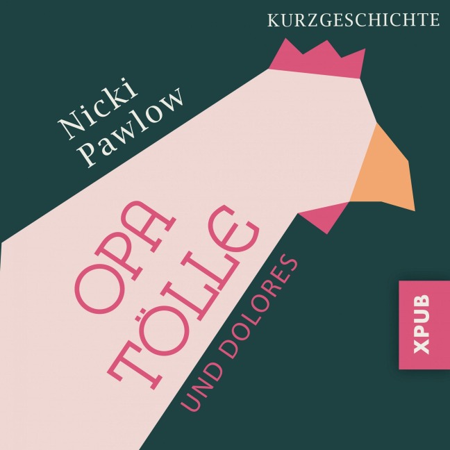 Opa Tölle und Dolores - Nicki Pawlow