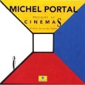 Cover-Bild zum Titel 'Musiques De Cinemas (Reissue)' von 'Michel Portal'