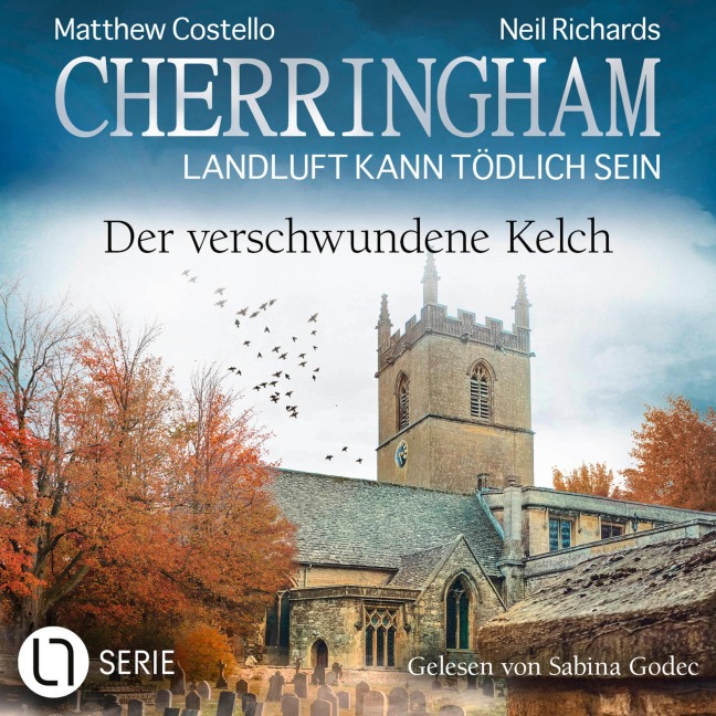 Der verschwundene Kelch - Cherringham - Landluft kann tödlich sein, Folge 46 - Matthew Costello, Neil Richards