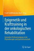 Cover-Bild zum Titel 'Epigenetik und Krafttraining in der onkologischen Rehabilitation' von ''