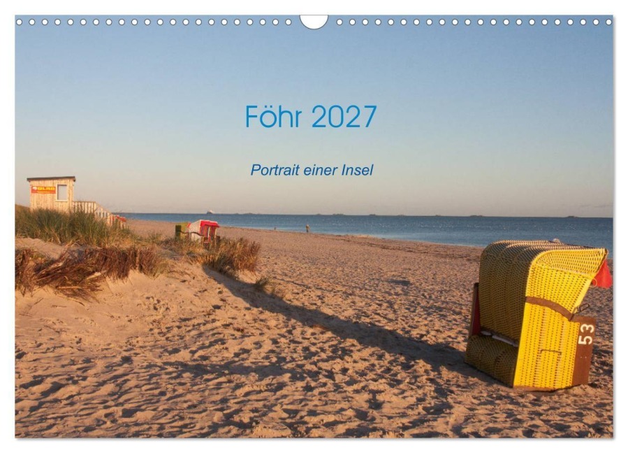Föhr 2027. Porträt einer Insel (Wandkalender 2027 DIN A3 quer), CALVENDO Monatskalender - Eyecatches/Sarah-Isabel Conrad
