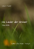 Die Lieder der Gräser - Volker Friebel