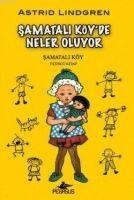 Samatali Köyde Neler Oluyor - Astrid Lindgren