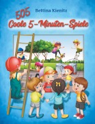 Cover-Bild zum Titel '505 Coole 5-Minuten-Spiele' von 'Bettina Kienitz'