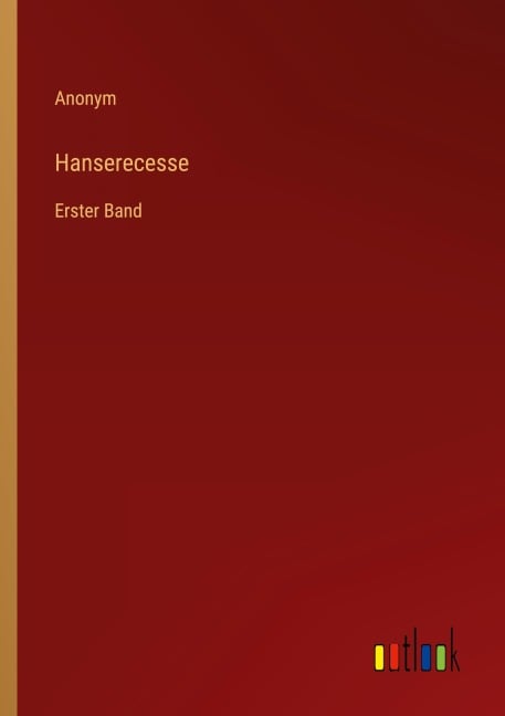 Hanserecesse - Anonym