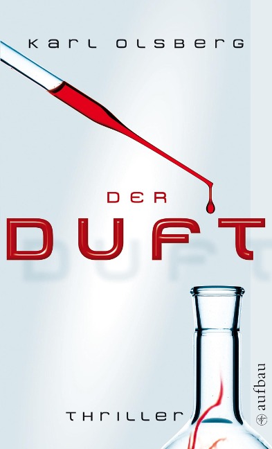 Der Duft - Karl Olsberg