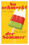 Cover-Bild zum Titel 'So schmeckt der Sommer' von 'Björn Vedder'