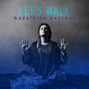 Let's Walk - Madeleine Peyroux