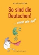 Cover-Bild zum Titel 'So sind die Deutschen!' von 'Harald Ebert'