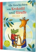 Cover-Bild zum Titel 'Krokodil und Giraffe: Alle Geschichten von Krokodil und Giraffe' von 'Daniela Kulot'