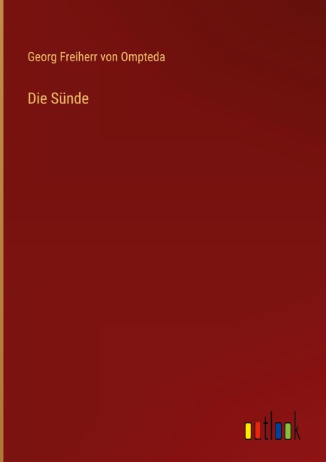 Die Sünde - Georg Freiherr Von Ompteda