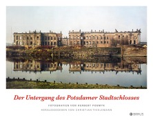 Cover-Bild zum Titel 'Der Untergang des Potsdamer Stadtschlosses' von ''