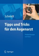 Cover-Bild zum Titel 'Tipps und Tricks für den Augenarzt' von 'Dieter Schmidt'