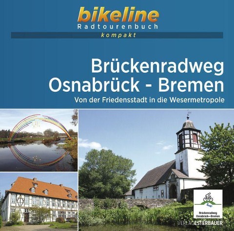 Brückenradweg Osnabrück - Bremen - 