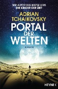 Cover-Bild zum Titel 'Portal der Welten' von 'Adrian Tchaikovsky'