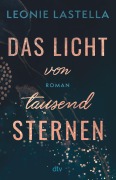 Cover-Bild zum Titel 'Das Licht von tausend Sternen' von 'Leonie Lastella'