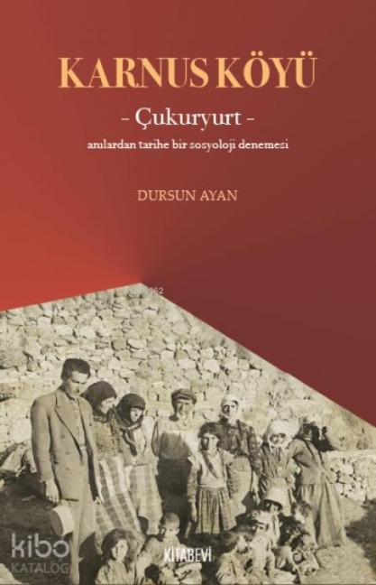 Karnus Köyü - Cukuryurt - Dursun Ayhan