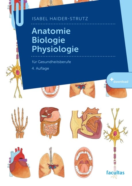 Anatomie, Biologie, Physiologie - Isabel Haider-Strutz