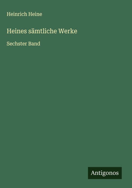 Heines sämtliche Werke - Heinrich Heine