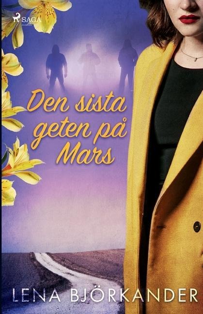 Den sista geten på Mars - Lena Björkander