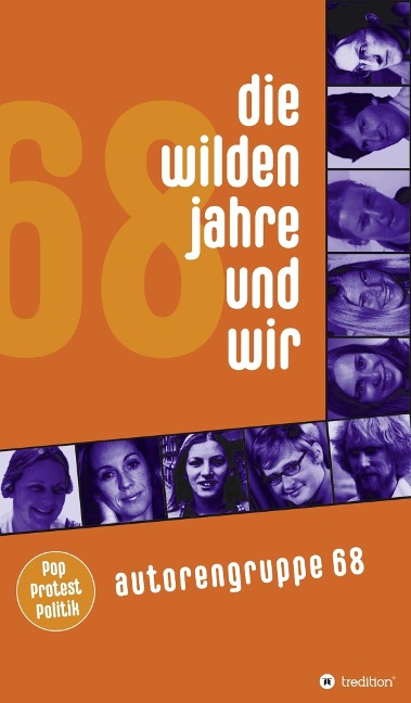 Die wilden Jahre und wir - Autorengruppe