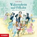 Walzerschritt und Polkahit. Johann Strauß für Kinder - Marko Simsa