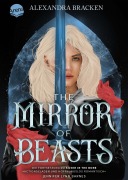 Cover-Bild zum Titel 'The Mirror of Beasts. Dt. Ausgabe (Die Hollower-Saga 2)' von 'Alexandra Bracken'