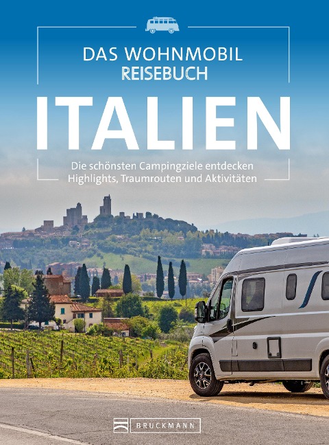 Das Wohnmobil Reisebuch Italien - Michael Moll