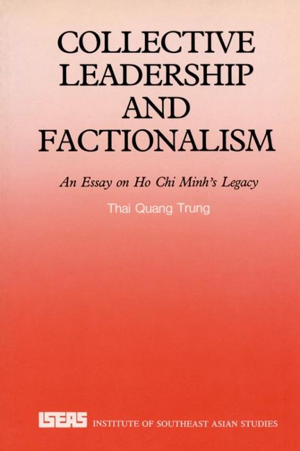 Collective Leadership and Factionalism - Thai Quang Trung