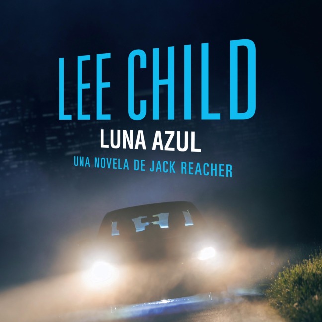 Luna azul - Lee Child