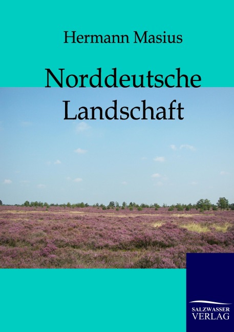 Norddeutsche Landschaft - Hermann Masius