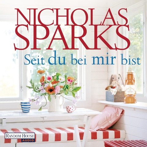 Seit du bei mir bist - Nicholas Sparks