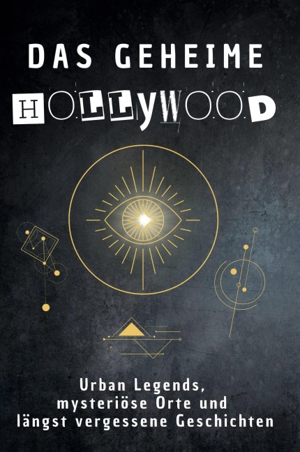 Das geheime Hollywood - Lucas Huber