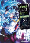 Cover-Bild zum Titel 'A Wild Last Boss Appeared! 02' von 'Hazuki Tsubasa, Fire Head, YahaKo'