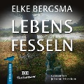 Lebensfesseln - Elke Bergsma